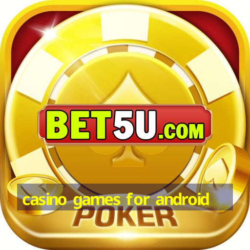 casino games for android